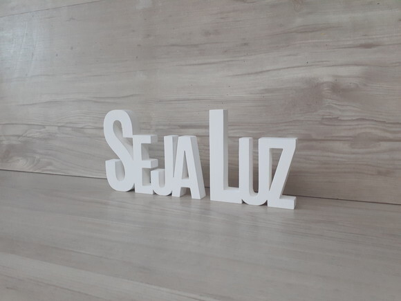 Seja Luz - Palavras Decorativas de mesa em MDF