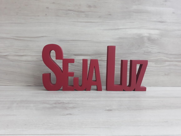 Seja Luz - Palavras Decorativas de mesa em MDF