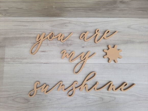 You Are My Sunshine - Peça Decorativa de Parede em mdf