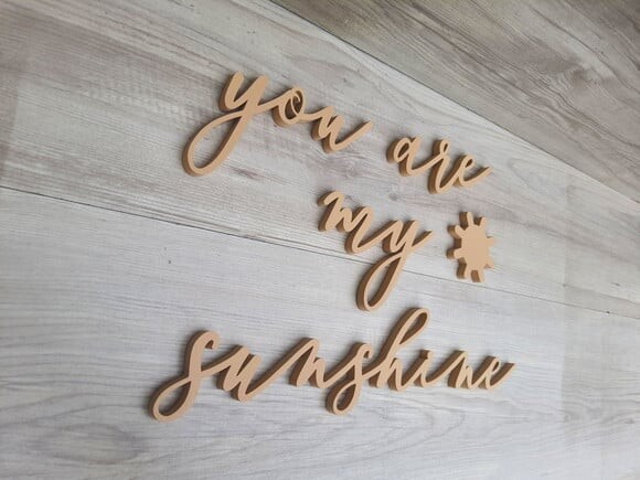 You Are My Sunshine - Peça Decorativa de Parede em mdf
