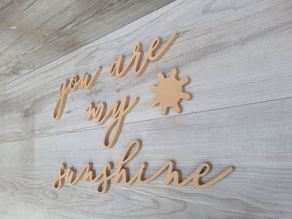 You Are My Sunshine - Peça Decorativa de Parede em mdf