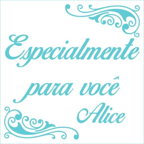 Especialmente para Você - Alice