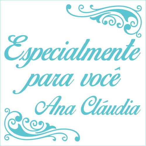 Especialmente para você - Ana Claudia