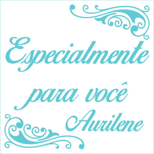 Especialmente para você - Aurilene