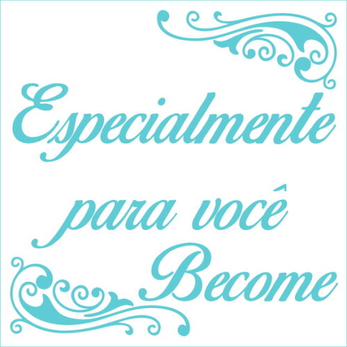 Especialmente para você - Become