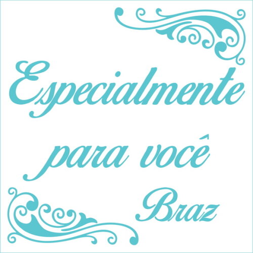 Especialmente para você - Braz