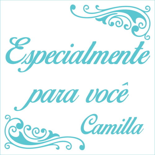 Especialmente para você - Camilla