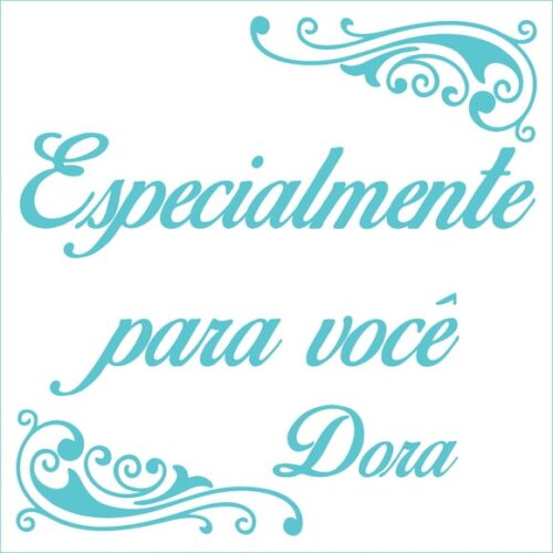 Especialmente para você - Dora