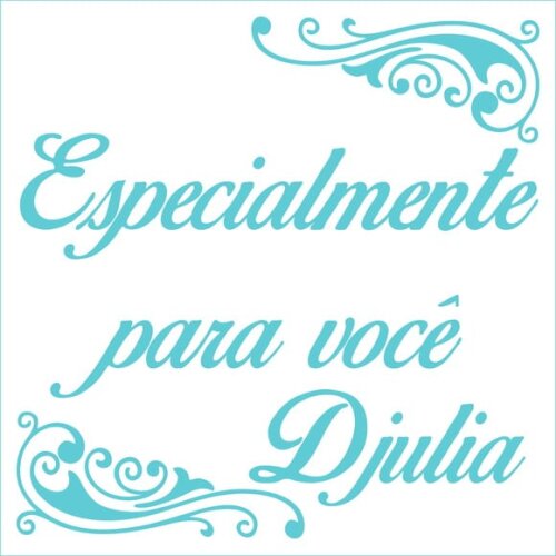 Especialmente para você - Djulia