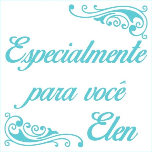Especialmente para você - Elen