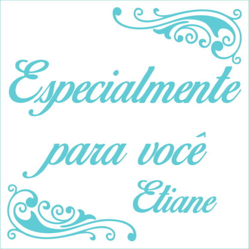 Especialmente para você - Etiane