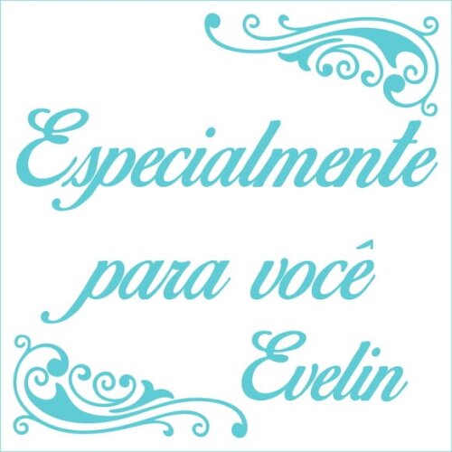 Especialmente para você - Evelin