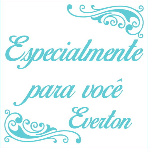Especialmente para você - Everton