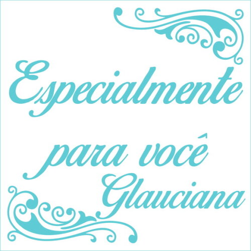Especialmente para você - Glauciana