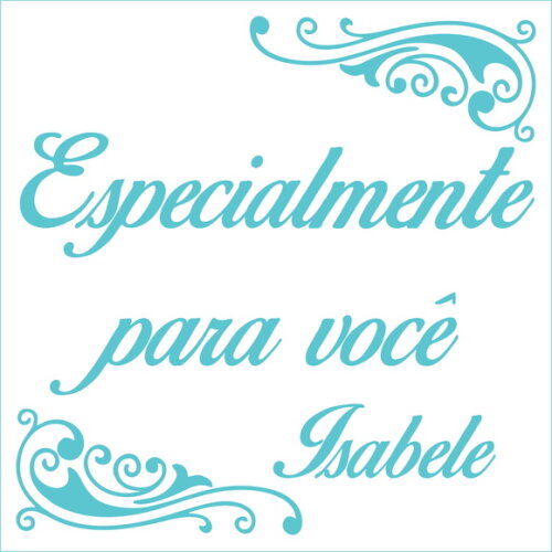 Especialmente para Você - Isabele