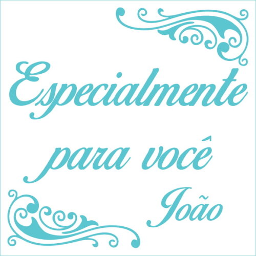 Especialmente para você - João