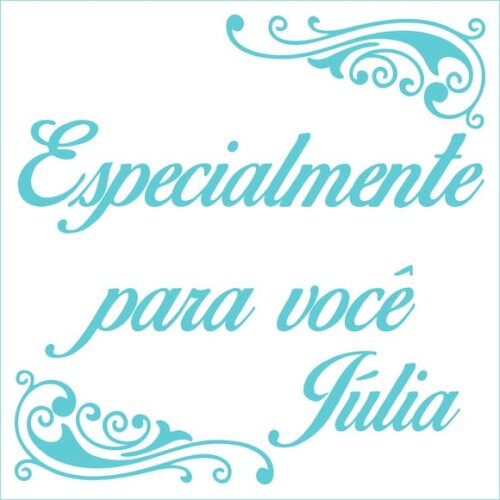 Especialmente para Você - Júlia
