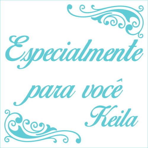 Especialmente para você - Keila