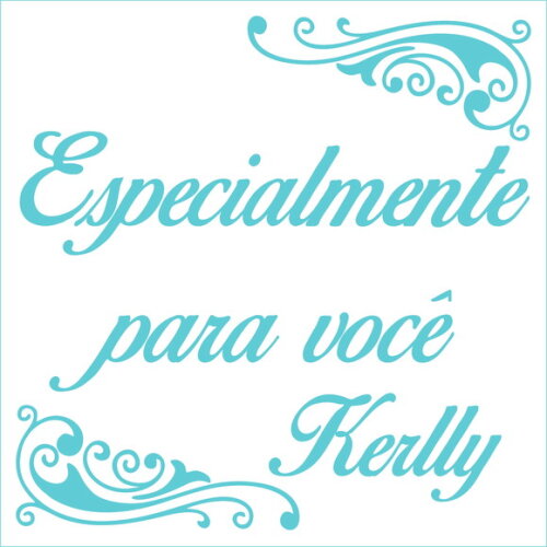 Especialmente para você - Kerlly