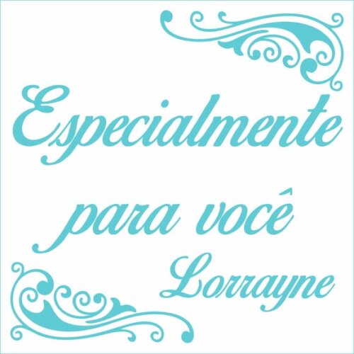 Especialmente para Você - Lorrayne