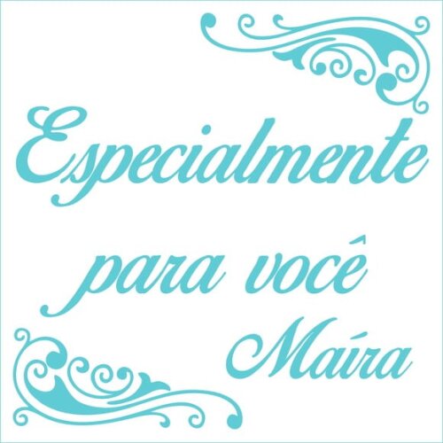 Especialmente para Você - Maira