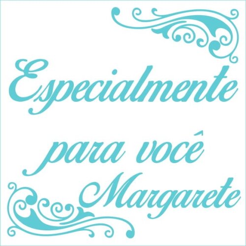 Especialmente para você - Margarete
