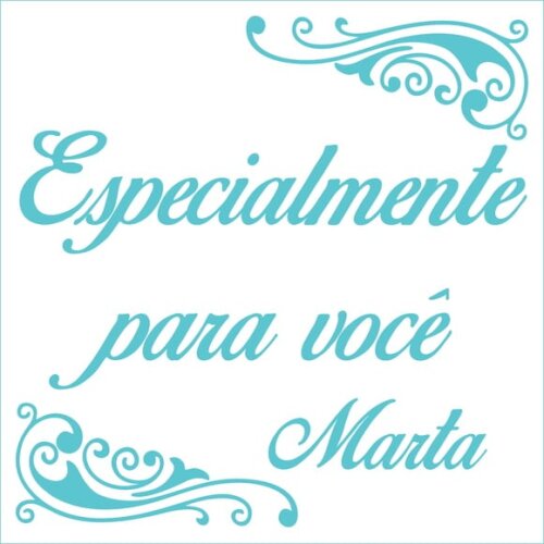 Especialmente para você - Marta