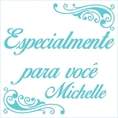 Especialmente para você - Michelle