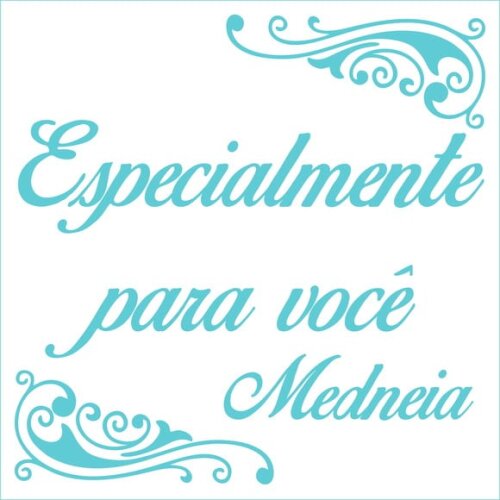 Especialmente para você - Medneia