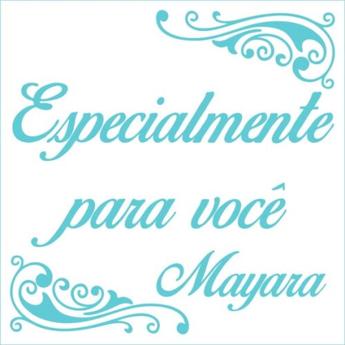 Especialmente para Você - Mayara