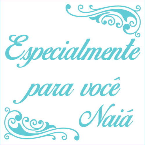 Especialmente para Você - Naiá