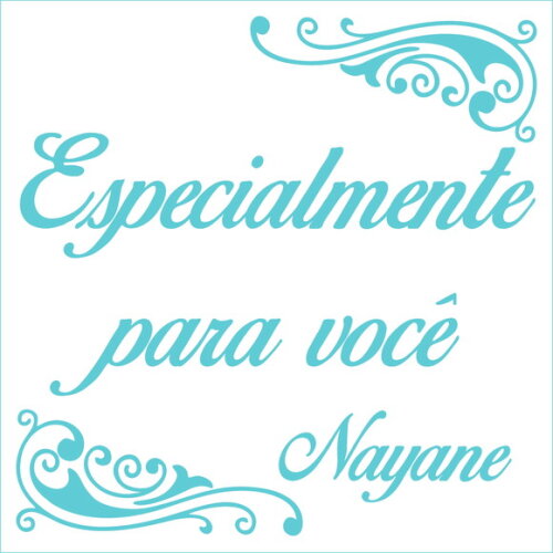 Especialmente para Você - Nayane