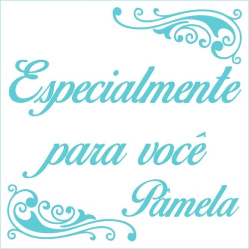 Especialmente para Você - Pâmela