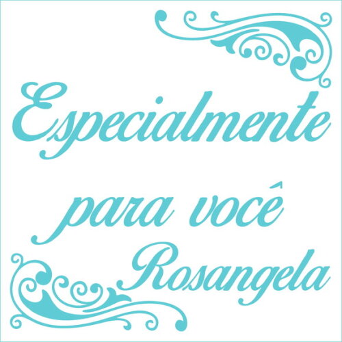 Especialmente para você - Rosangela