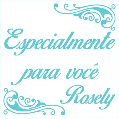 Especialmente para você - Rosely