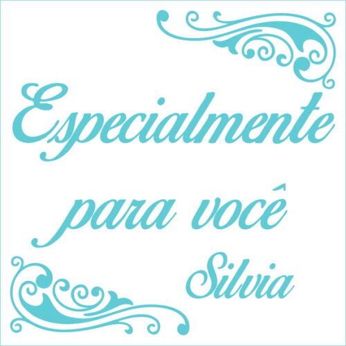 Especialmente para você - Silvia