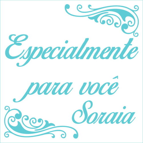 Especialmente para Você - Soraia