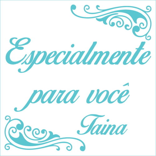 Especialmente para você - Taina