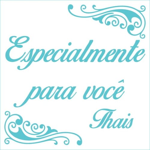 Especialmente para você - Thais