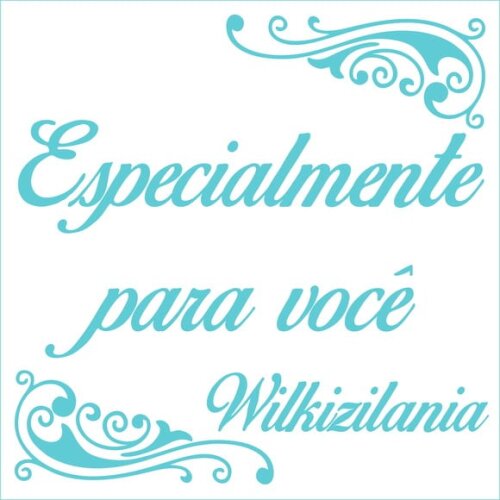 Especialmente para Você - Wilkizilania