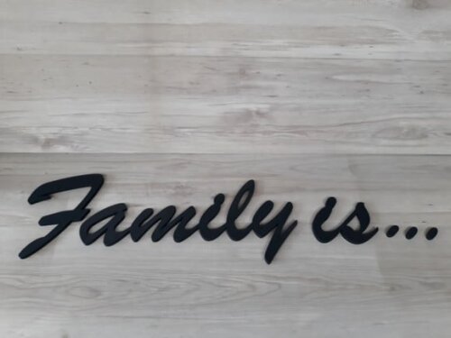 Family Is... - Palavra Decorativa de Parede em mdf