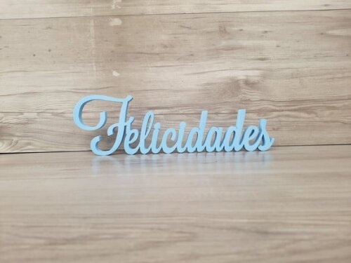 Felicidades - Palavra Decorativa de Mesa - Linha Ls