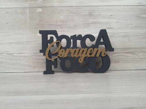 Força Foco Coragem - Letras Decorativas em mdf