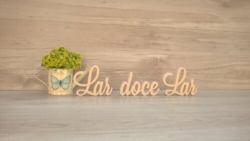 Frase decorativa Lar doce Lar Modelo LS
