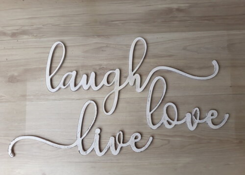Frase em mdf para decoração de parede - live love laugh -
