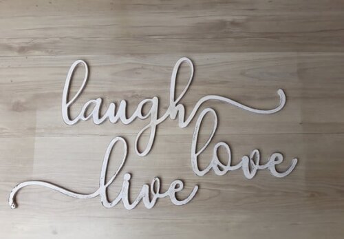 Frase em mdf para decoração de parede - live love laugh -