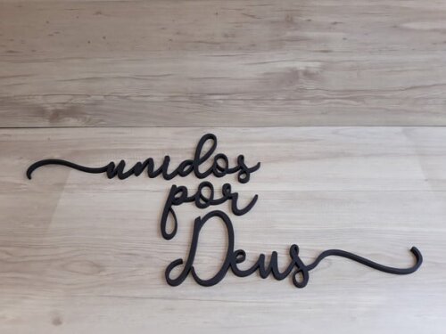 Frase em mdf para decoração de parede - unidos por Deus -