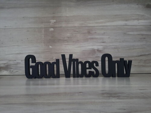 Good Vibes Only - Palavras Decorativas de Mesa em mdf