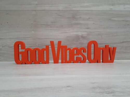 Good Vibes Only - Palavras Decorativas de mesa em MDF