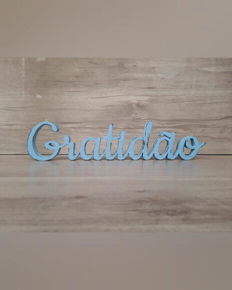 Gratidão - Palavra de Mesa em mdf - Tamanho m